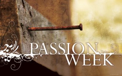What Does Passion Week Mean to You?