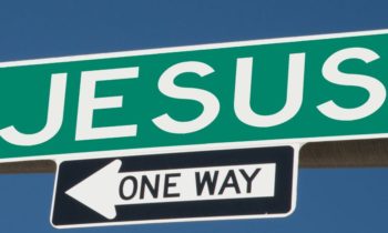 Jesus is the Way, the Truth, and the Life